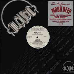 Mobb Deep - Get Away FLAC download