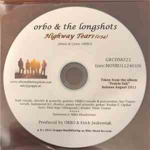 Orbo & the Longshots - Highway Tears flac download