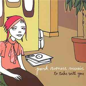 Park Avenue Music - To Take With You flac download