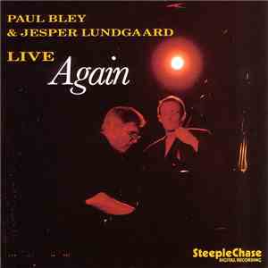 Paul Bley & Jesper Lundgaard - Live Again flac download