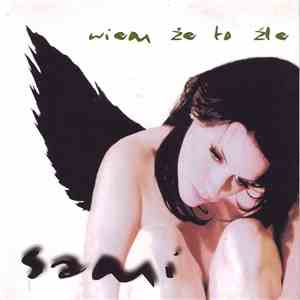 Sami  - Wiem Że To Źle flac download