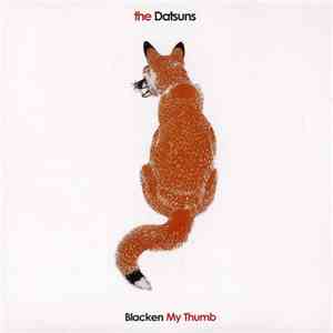 The Datsuns - Blacken My Thumb flac download