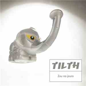 Tilth  - Zou No Jouro flac download