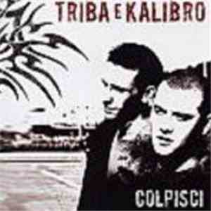 Triba e Kalibro - Colpisci flac download
