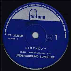 Underground Sunshine - Birthday / All I Want Is You flac download