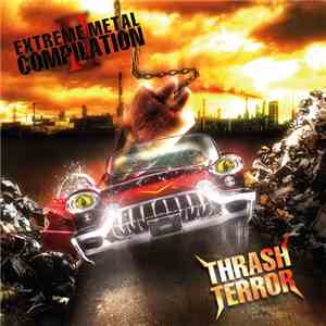 Various - Extreme Metal Compilation II: Thrash Terror flac download