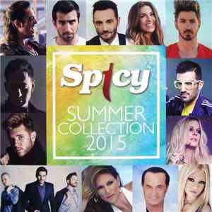 Various - Spicy Summer Collection 2015 flac download