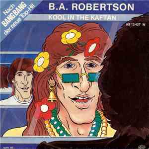 B. A. Robertson - Kool In The Kaftan flac download