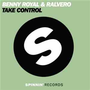 Benny Royal & Ralvero - Take Control flac download