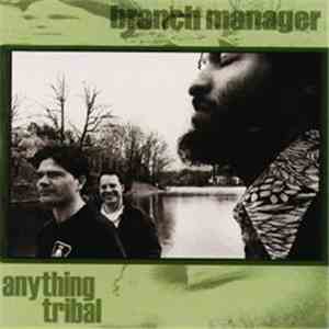 Branch Manager - Anything Tribal flac download
