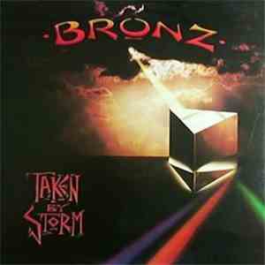 Bronz - Taken By Storm flac download