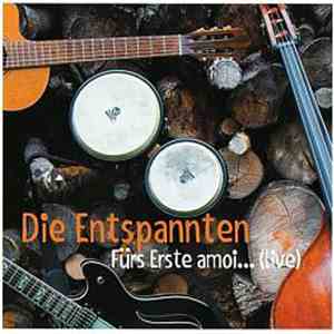 Die Entspannten - Fürs Erste amoi ...(live) flac download