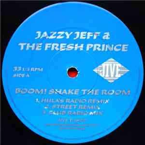 DJ Jazzy Jeff & The Fresh Prince - Boom! Shake The Room flac download