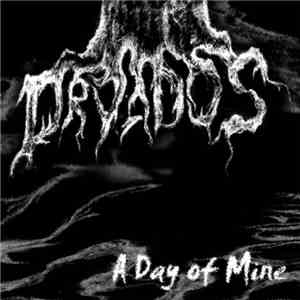 Dryados - A Day Of Mine flac download