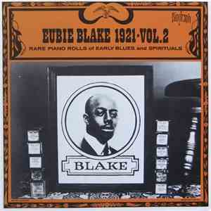Eubie Blake - 1921 - Vol. 2 Rare Piano Rolls Of Early Blues And Spirituals flac download