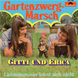 Gitti Und Erica - Gartenzwerg-Marsch flac download