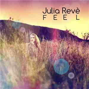 Julia Revè - Feel flac download