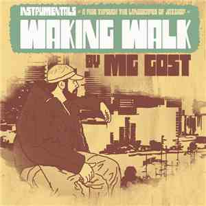 MG Gost - Waking Walk (Instrumentals) flac download