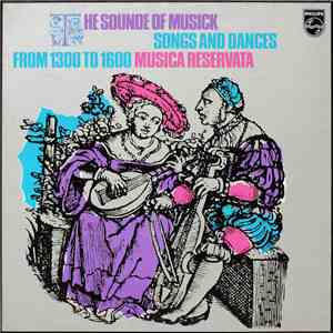 Musica Reservata - The Sounde Of Musick (Songs And Dances From 1300 To 1600) flac download