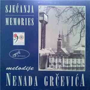 Nenad Grčević - Sjećanja / Memories - Melodije Nenada Grčevića flac download
