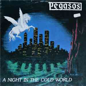 Pegasos  - A Night In The Cold World flac download