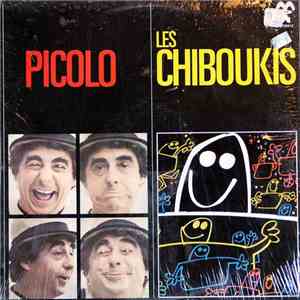 Picolo, Les Chiboukis - Picolo / Les Chiboukis flac download