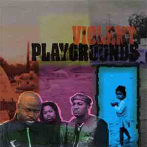 Preachas - Violent Playgrounds flac download