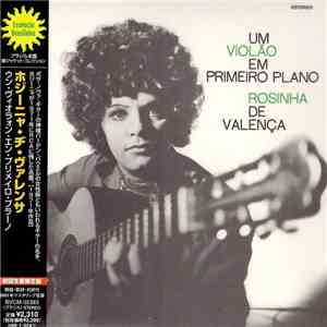 Rosinha De Valença - Um Violão Em Primeiro Plano flac download