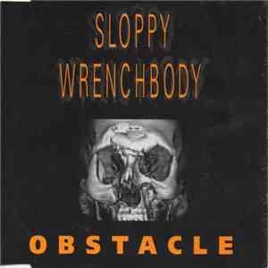 Sloppy Wrenchbody - Obstacle flac download