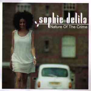 Sophie Delila - Nature Of The Crime flac download