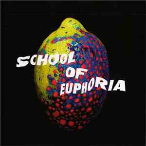 Spleen United - School Of Euphoria flac download