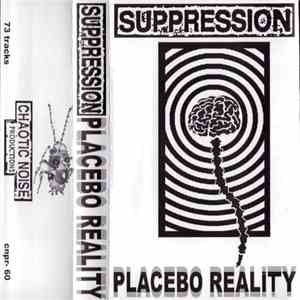 Suppression - Placebo Reality flac download