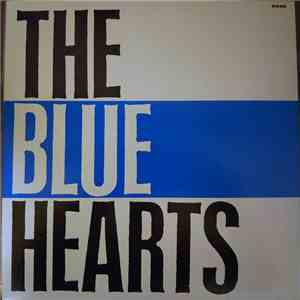 The Blue Hearts  - The Blue Hearts flac download