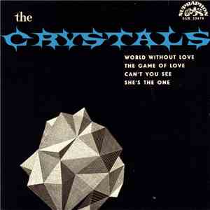The Crystals - World Without Love flac download