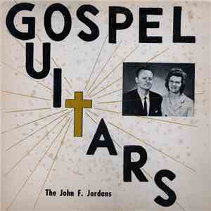 The John F. Jordans - Gospel Guitars flac download