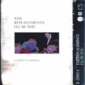 The Replacements - I'll Be You flac download