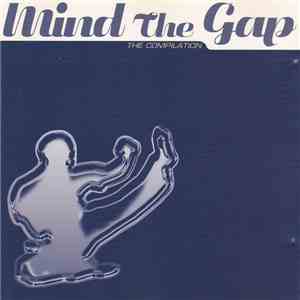 Various - Mind The Gap (The Compilation) flac download