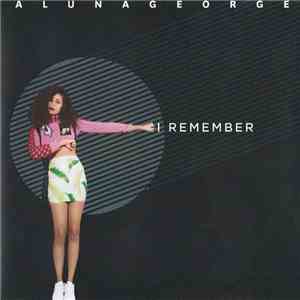 AlunaGeorge - I Remember flac download