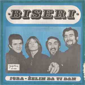 Biseri - Igra / Želim Da Ti Dam flac download