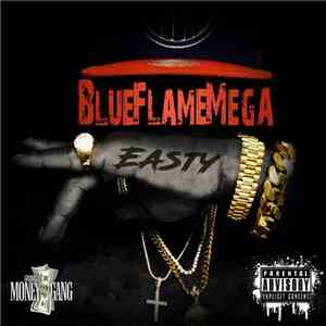 Blue Flame Mega - Easty flac download