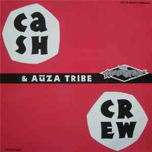 Cash Crew & Auza Tribe - My In Sense Is Burning / The Provider flac download