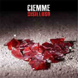 Ciemme - Disilluso flac download