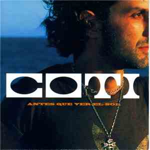 Coti - Antes Que Ver El Sol flac download