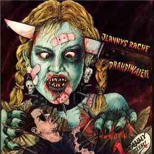 Drahdiwaberl - Jeannys Rache flac download