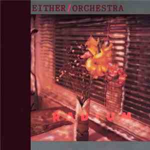 Either/Orchestra - Radium flac download