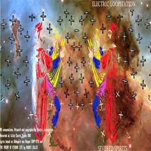 Electric Loopstation - Severed Spirits flac download