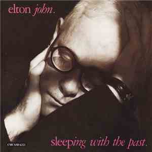 Elton John - Sleeping With The Past flac download