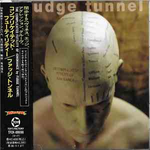 Fudge Tunnel - The Complicated Futility Of Ignorance flac download