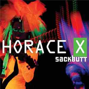 Horace X - Sackbutt flac download