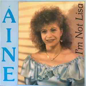 Áine - I'm Not Lisa flac download